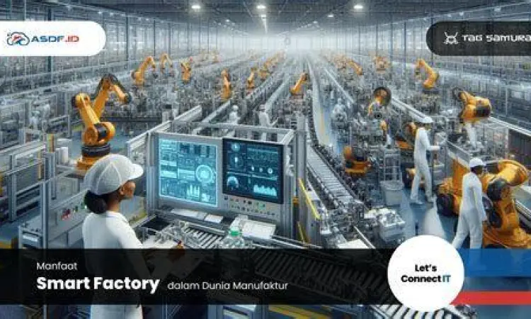 teknologi smart factory teknologi smart factory