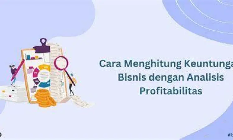Analisis Profit dan Rugi Analisis profitabilitas menggunakan grafik keuangan