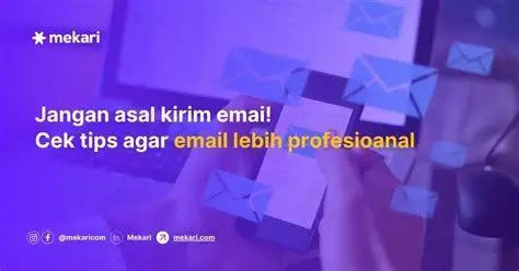 Etika Email Profesional Etika mengirim email ke perusahaan