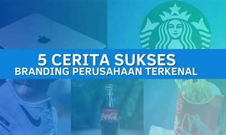 Branding perusahaan yang mencerminkan kesuksesan