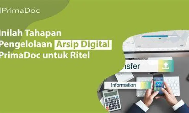Manajemen Arsip Digital Contoh manajemen dokumen perusahaan secara digital