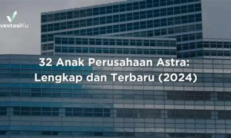 Grup Astra Indonesia Struktur anak perusahaan PT Astra International Tbk
