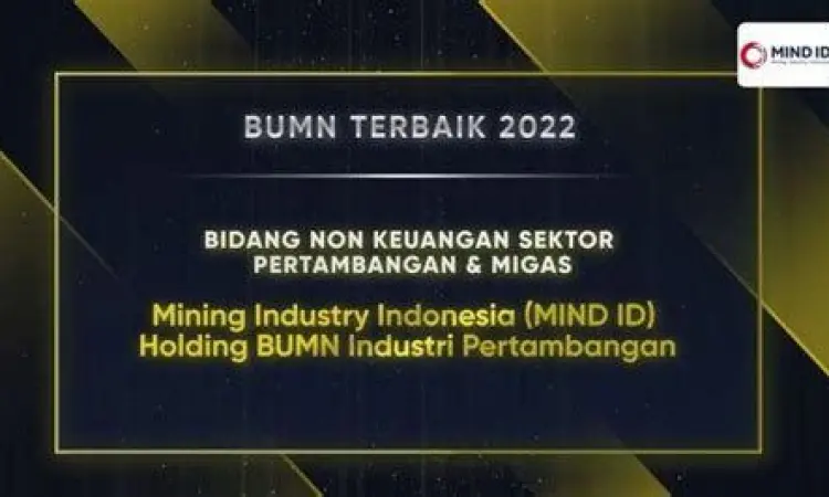 MIND ID Indonesia MIND ID sebagai induk BUMN pertambangan